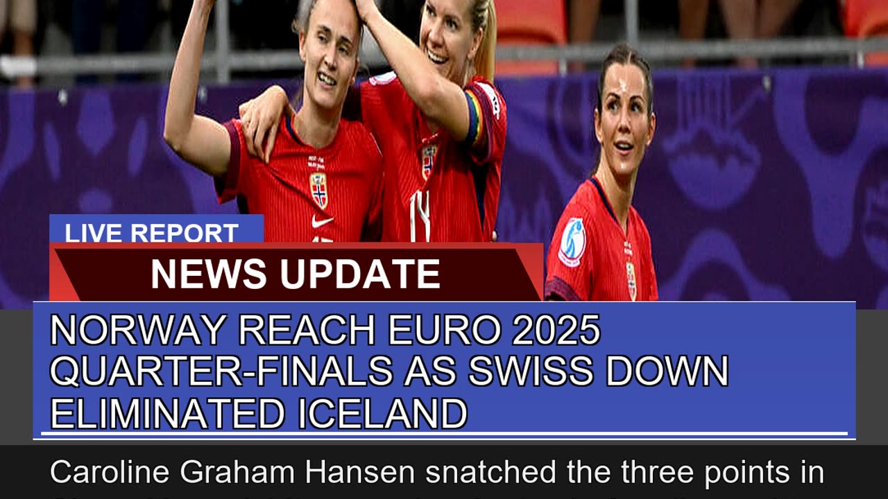 Norway Reach Euro Quarterfinals as Swiss Dow