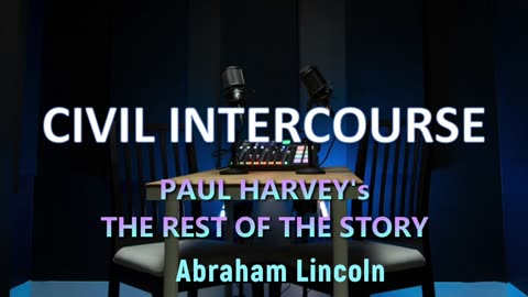 Paul Harvey - Abraham Lincoln