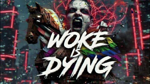 WOKE IS DYING (Official EDM Anthem) – TROJAN HORSE (Woke Is Dying)