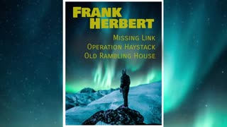 3 Short Stories by Frank Herbert _ Free Audiobook.mp4