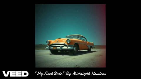 "My First Ride" By Midnight Howlers