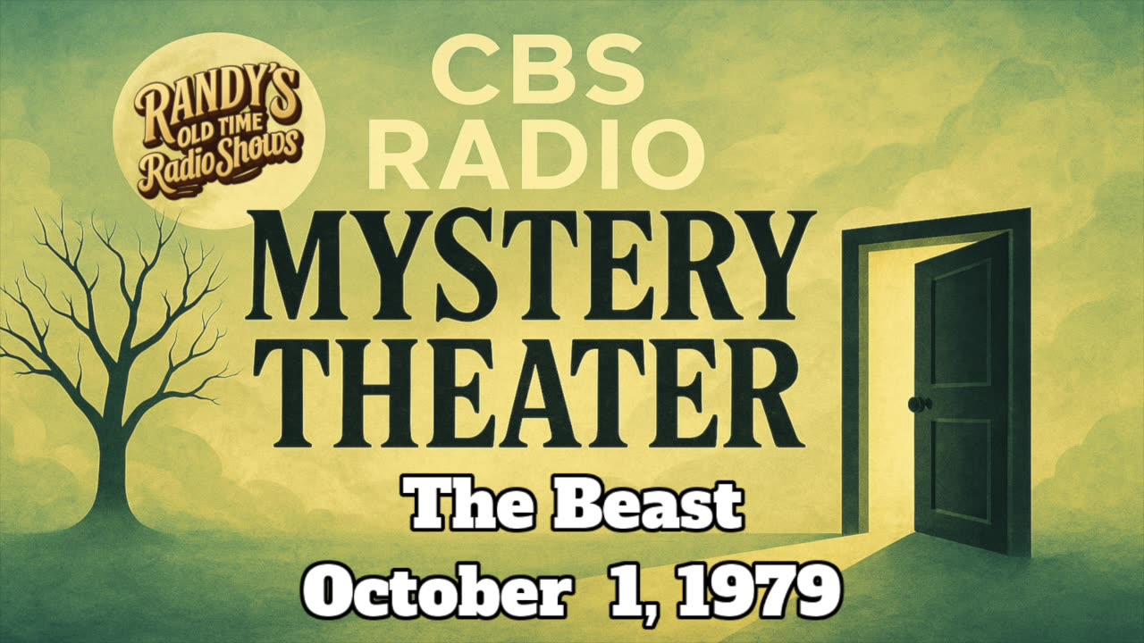 79-10-01 CBS Radio Mystery Theater The Beast