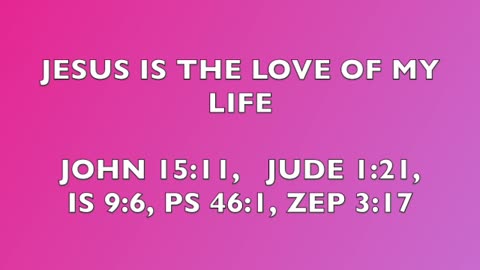 JESUS IS THE LOVE OF MY LIFE