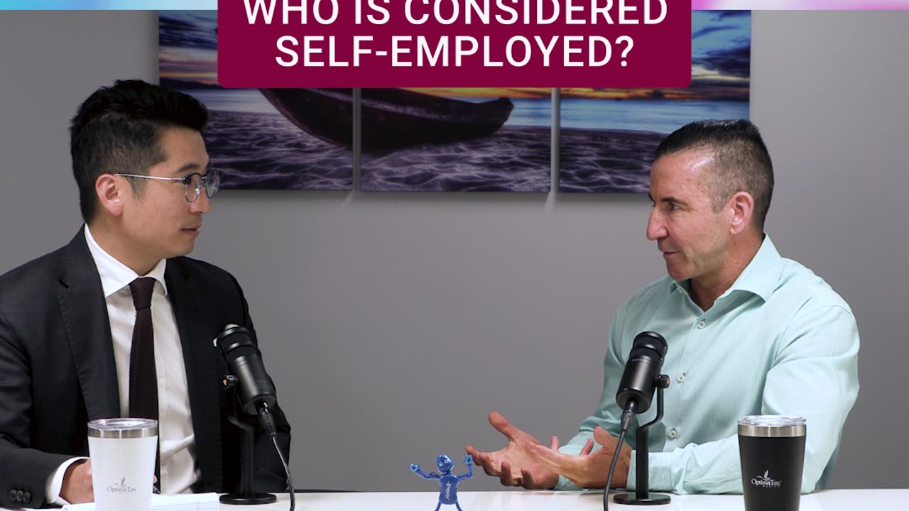 Who is Considered SELF-EMPLOYED?