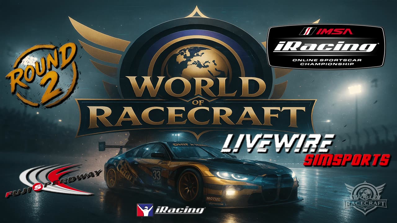 🔴LIVE - World of Racecraft / Livewire Simsports - Fuji - iRacing