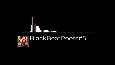 BlackBeatRoots#EP03 ♫ The POWER of HIP HOP at its BEST!
