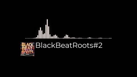 BlackBeatRoots#EP03 ♫ The POWER of HIP HOP at its BEST!