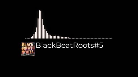 BlackBeatRoots#EP03 ♫ The POWER of HIP HOP at its BEST!