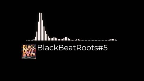 BlackBeatRoots#EP03 ♫ The POWER of HIP HOP at its BEST!