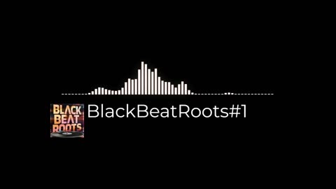 BlackBeatRoots#EP03 ♫ The POWER of HIP HOP at its BEST!