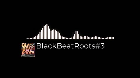 BlackBeatRoots#EP03 ♫ The POWER of HIP HOP at its BEST!