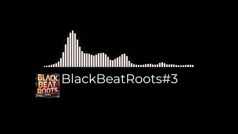 BlackBeatRoots#EP03 ♫ The POWER of HIP HOP at its BEST!