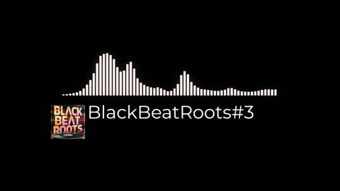 BlackBeatRoots#EP03 ♫ The POWER of HIP HOP at its BEST!