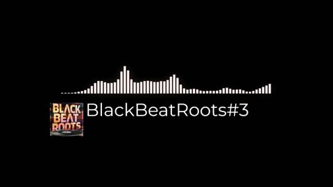 BlackBeatRoots#EP03 ♫ The POWER of HIP HOP at its BEST!