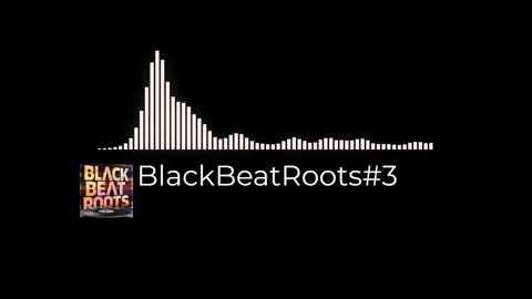 BlackBeatRoots#EP03 ♫ The POWER of HIP HOP at its BEST!