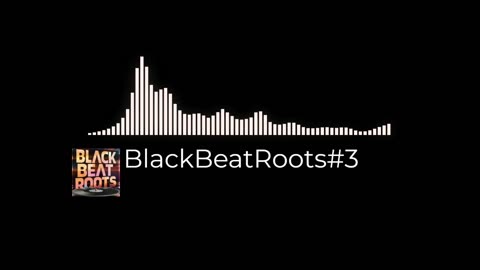 BlackBeatRoots#EP03 ♫ The POWER of HIP HOP at its BEST!
