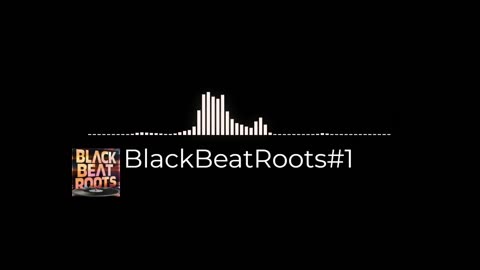 BlackBeatRoots#EP03 ♫ The POWER of HIP HOP at its BEST!
