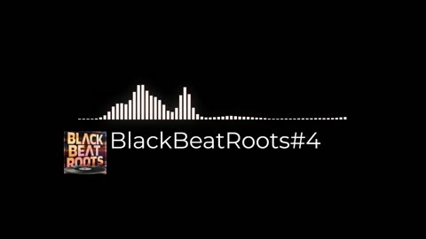 BlackBeatRoots#EP03 ♫ The POWER of HIP HOP at its BEST!