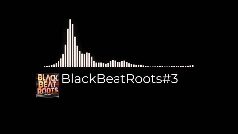 BlackBeatRoots#EP03 ♫ The POWER of HIP HOP at its BEST!