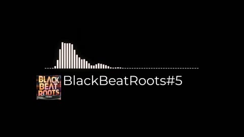 BlackBeatRoots#EP03 ♫ The POWER of HIP HOP at its BEST!