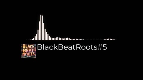 BlackBeatRoots#EP03 ♫ The POWER of HIP HOP at its BEST!