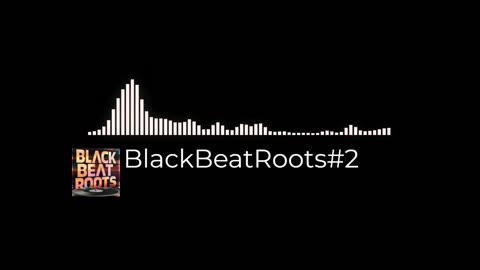 BlackBeatRoots#EP03 ♫ The POWER of HIP HOP at its BEST!