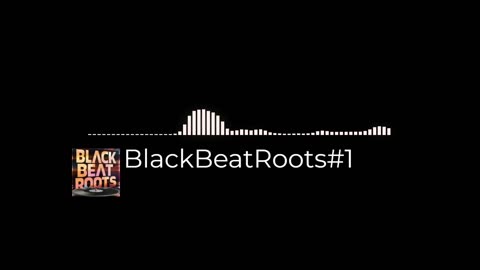 BlackBeatRoots#EP03 ♫ The POWER of HIP HOP at its BEST!
