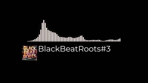 BlackBeatRoots#EP03 ♫ The POWER of HIP HOP at its BEST!