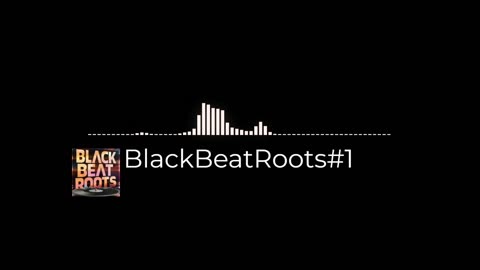 BlackBeatRoots#EP03 ♫ The POWER of HIP HOP at its BEST!
