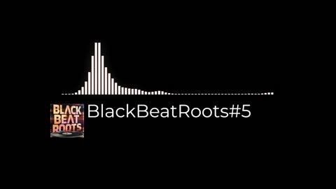 BlackBeatRoots#EP03 ♫ The POWER of HIP HOP at its BEST!