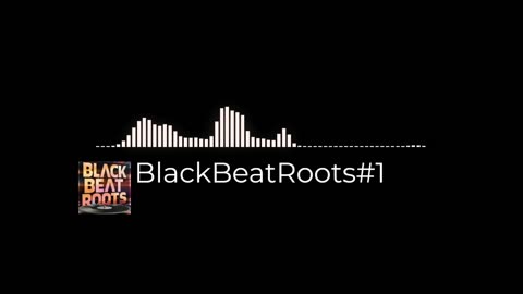 BlackBeatRoots#EP03 ♫ The POWER of HIP HOP at its BEST!