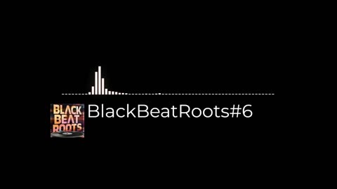 BlackBeatRoots#EP03 ♫ The POWER of HIP HOP at its BEST!
