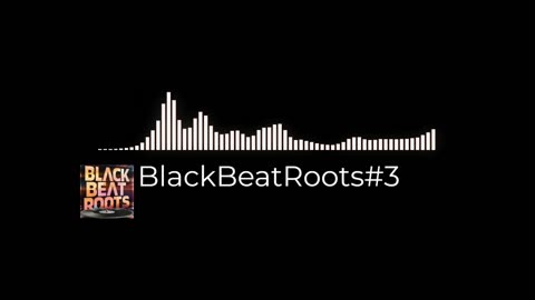 BlackBeatRoots#EP03 ♫ The POWER of HIP HOP at its BEST!