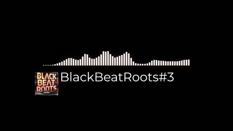 BlackBeatRoots#EP03 ♫ The POWER of HIP HOP at its BEST!