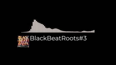 BlackBeatRoots#EP03 ♫ The POWER of HIP HOP at its BEST!