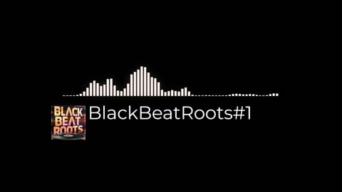 BlackBeatRoots#EP03 ♫ The POWER of HIP HOP at its BEST!