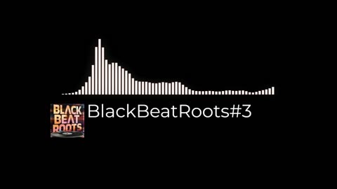 BlackBeatRoots#EP03 ♫ The POWER of HIP HOP at its BEST!