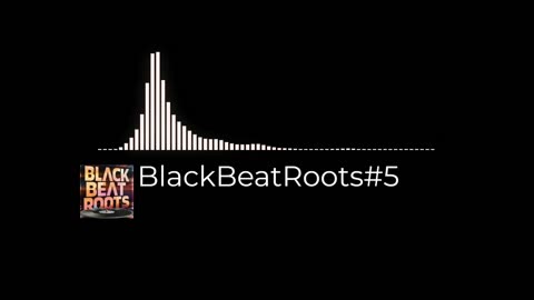 BlackBeatRoots#EP03 ♫ The POWER of HIP HOP at its BEST!