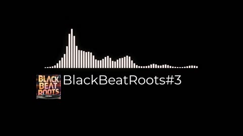 BlackBeatRoots#EP03 ♫ The POWER of HIP HOP at its BEST!