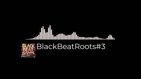 BlackBeatRoots#EP03 ♫ The POWER of HIP HOP at its BEST!