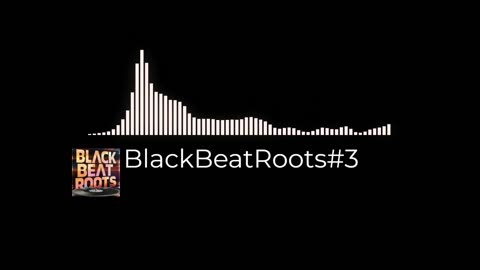 BlackBeatRoots#EP03 ♫ The POWER of HIP HOP at its BEST!