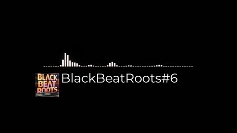 BlackBeatRoots#EP03 ♫ The POWER of HIP HOP at its BEST!