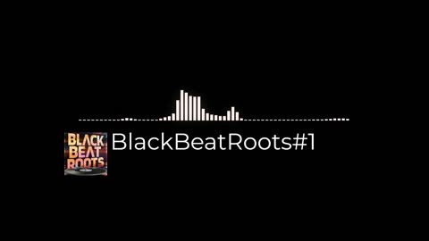BlackBeatRoots#EP03 ♫ The POWER of HIP HOP at its BEST!