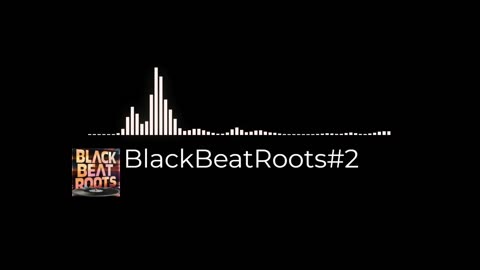 BlackBeatRoots#EP03 ♫ The POWER of HIP HOP at its BEST!