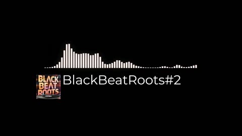 BlackBeatRoots#EP03 ♫ The POWER of HIP HOP at its BEST!
