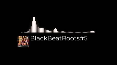 BlackBeatRoots#EP03 ♫ The POWER of HIP HOP at its BEST!