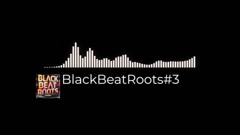 BlackBeatRoots#EP03 ♫ The POWER of HIP HOP at its BEST!