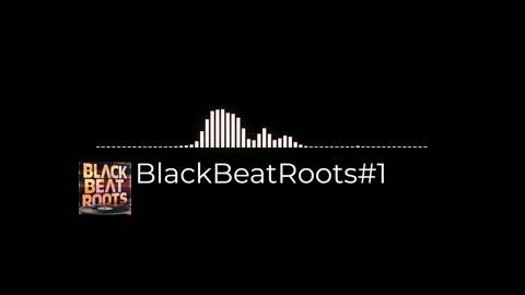 BlackBeatRoots#EP03 ♫ The POWER of HIP HOP at its BEST!