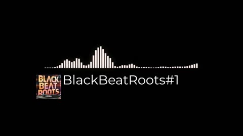 BlackBeatRoots#EP03 ♫ The POWER of HIP HOP at its BEST!
