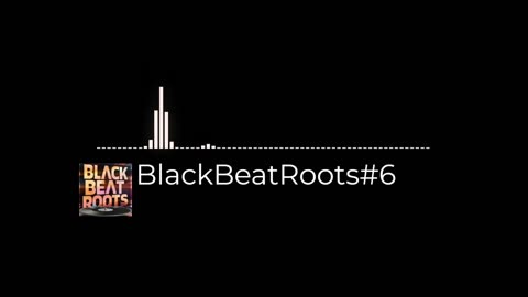 BlackBeatRoots#EP03 ♫ The POWER of HIP HOP at its BEST!